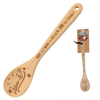 Colher de Pau "Aqui só mexe o melhor Pai do Mundo!"