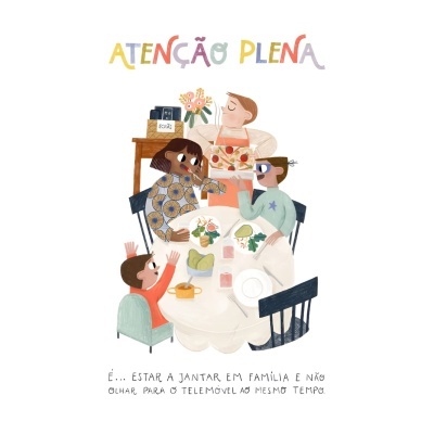 Ilustração de família jantando à mesa com texto 'ATENÇÃO PLENA' e frase sobre não olhar para telemóvel