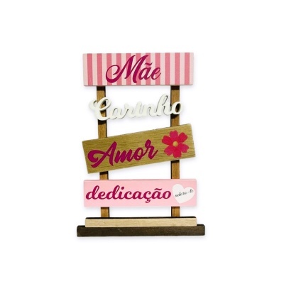 Placa de madeira “Mãe... Carinho, Amor, Dedicação, Adoro-te”