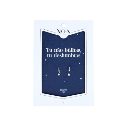 Brincos prateados aço "Tu não brilhas, tu deslumbras" | Noa Story