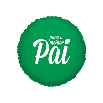 Balão metálico verde "Para o Melhor Pai"