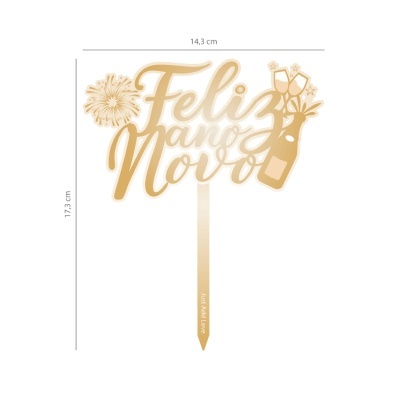 Topo de bolo dourado em acrílico com as palavras FELIZ ano NOVO e desenhos festivos
