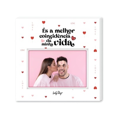 Moldura "És a Melhor Coincidência da Minha Vida" | Lovely Story