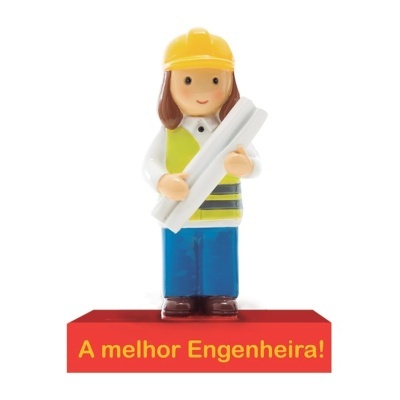 Figura "A Melhor Engenheira (Civil)!" | Little Drops of Water