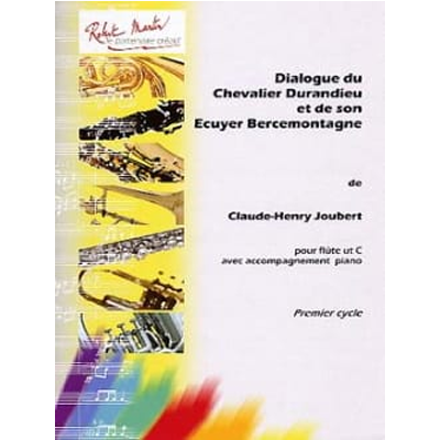 DIALOGUE DU CHEVALIER DURANDIEU ET DE SON ECUYER BERCEMONTAGNE