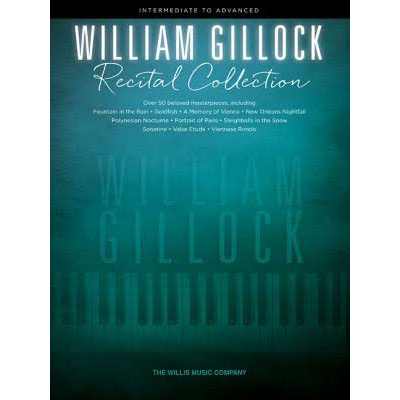 WILLIAM GILLOCK RECITAL COLLECTION