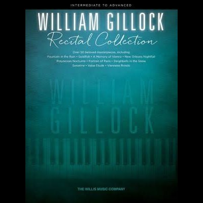 WILLIAM GILLOCK RECITAL COLLECTION