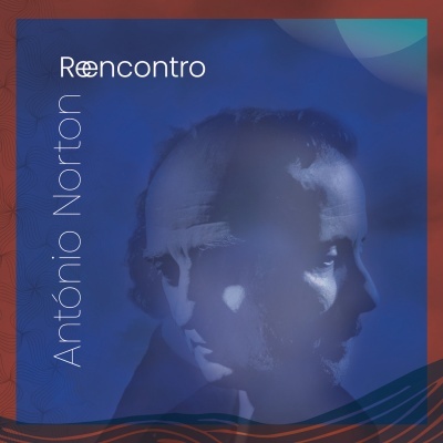 António Norton - Reencontro