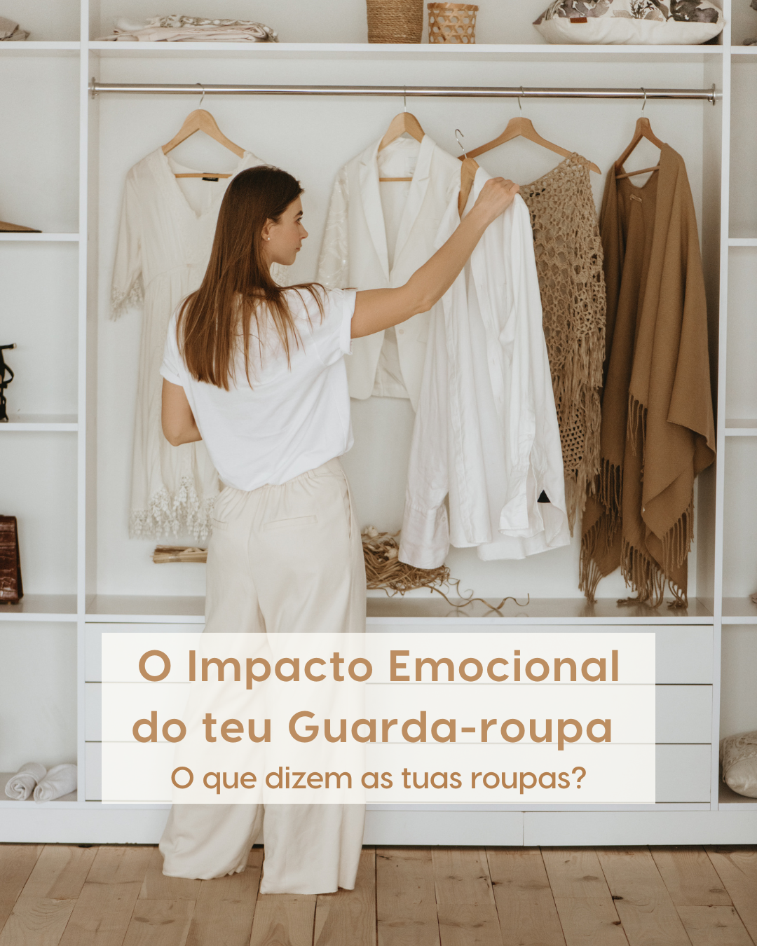 O impacto emocional do guarda-roupa O impacto emocional do guarda-roupa