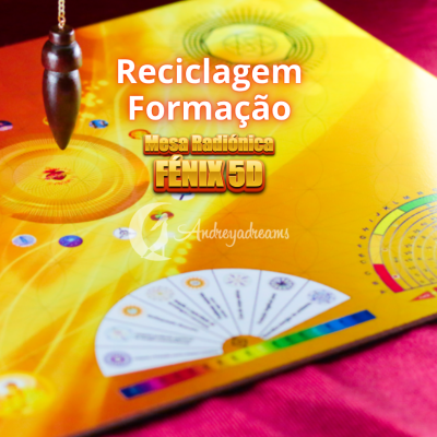 Reciclagem Formação Online - Mesa Radiónica Fénix 5D