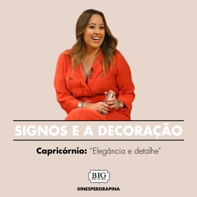 Signos e a Decoração (Capricórnio)