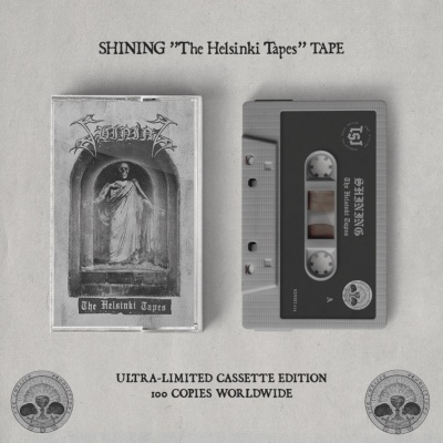 SHINING - The Helsinki Tapes Pro tape + Badge Lim to 100