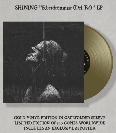 SHINING - Feberdrömmar Del Två  LP (Gold, Silver, White and Black Vinyl) Pre orders