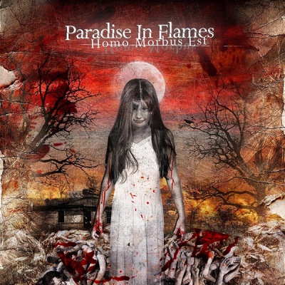 PARADISE IN FLAMES – Homo Morbus Est