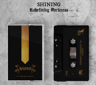 SHINING - VIII / Redefining Darkness    Tape    (12/07/2024)
