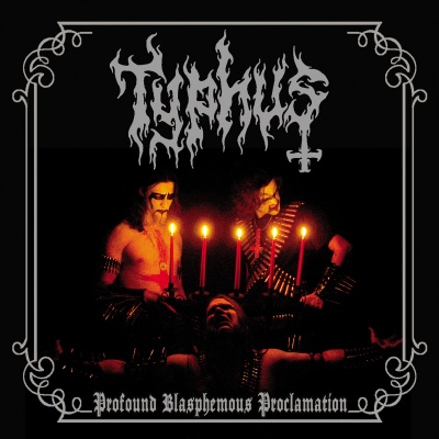 TYPHUS – Profound Blasphemeous Proclamation (12'' LP)
