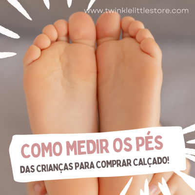 Como medir os pés das crianças antes de comprar sapatos online