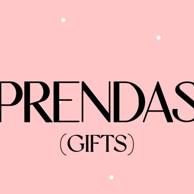PRENDAS (GIFTS)