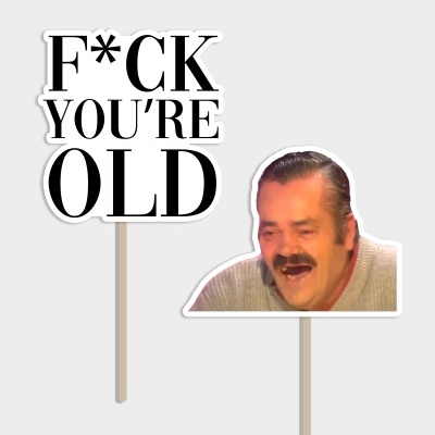 Topos de Bolo Divertidos – F*ck You’re Old + Meme Risada