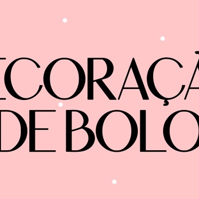 DECORAÇÃO BOLO