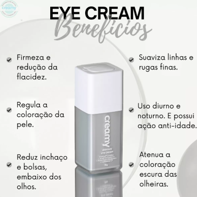 Creamy Eye Cream - Creme Antirrugas Clareador Área Dos Olhos Creamy Eye Cream - Creme Antirrugas Clareador Área Dos Olhos