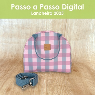 Passo a Passo digital - Lancheira 2025