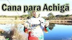 CANAS DO ACHIGÃ CASTING E SPINNING