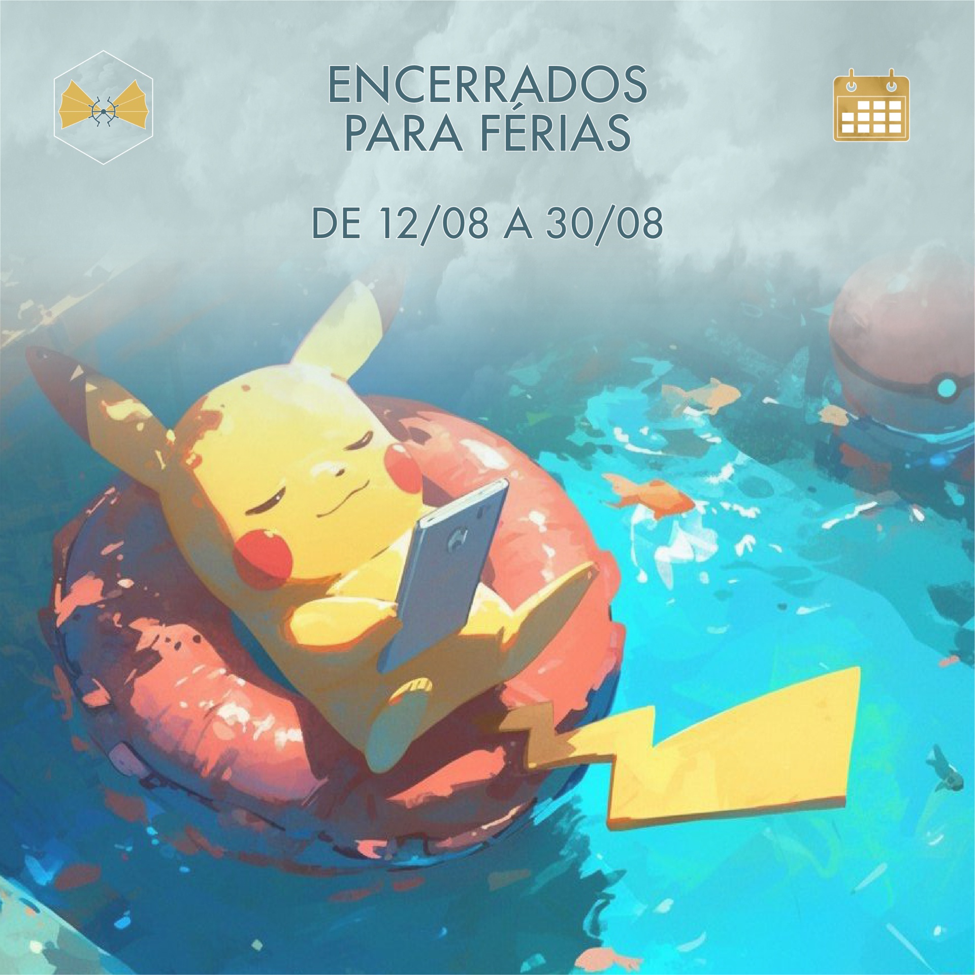 Encerrados para Férias 🏝 Encerrados para Férias 🏝