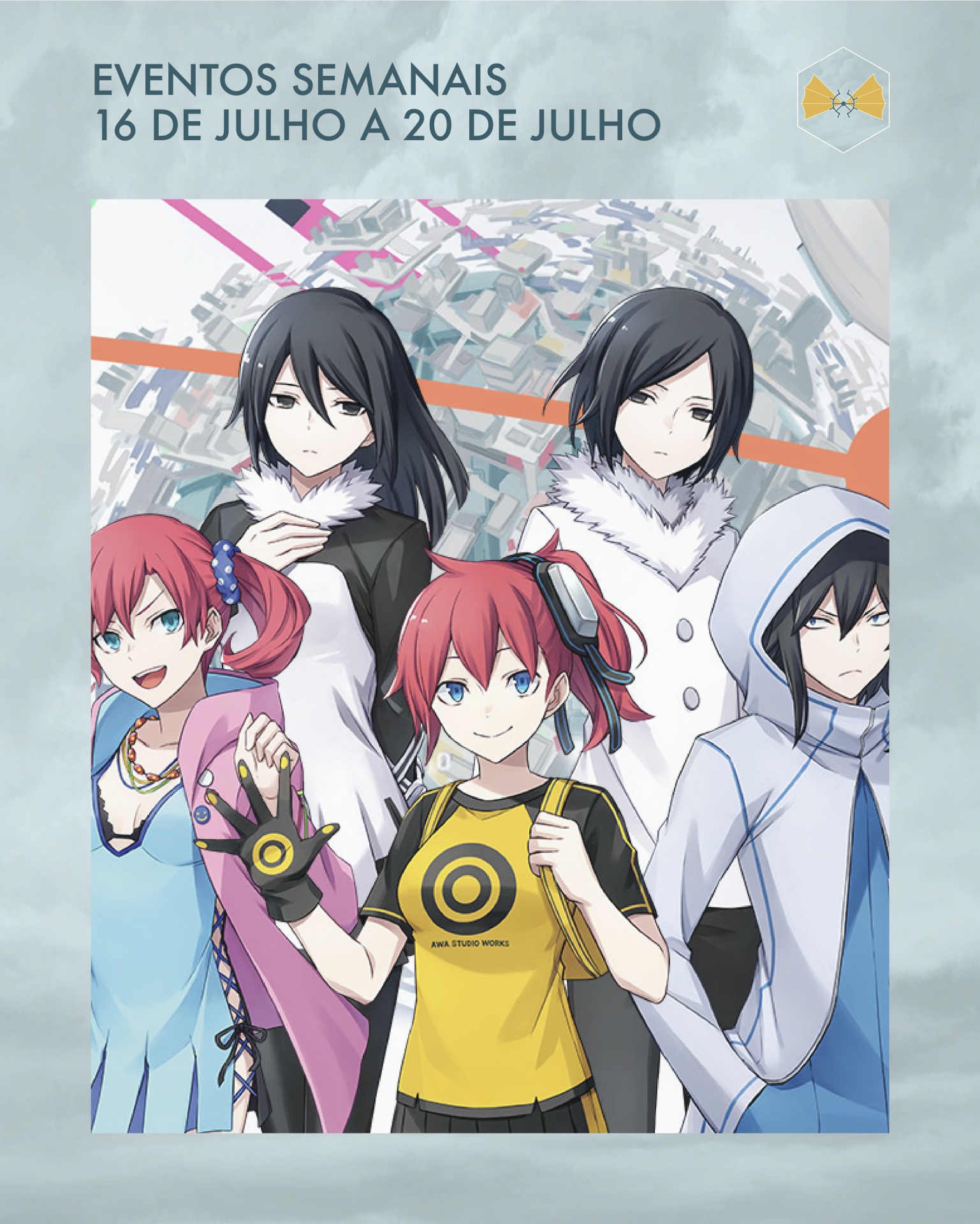 Imagem promocional de anime com cinco personagens, texto de eventos semanais em português.