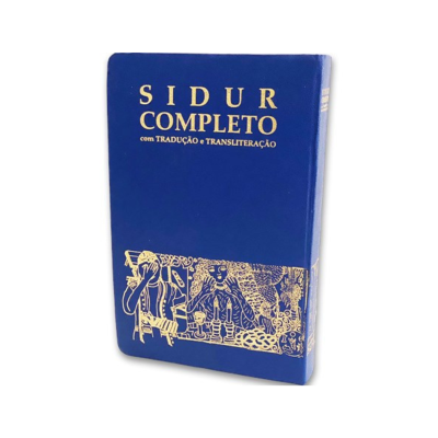 Sidur Completo com Tradução e Transliteração - Edição Revisada e Ampliada