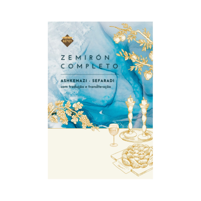 Zemirón Completo - Ashkenazi / Sefaradi - Com Tradução e Transliteração
