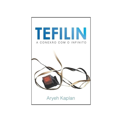Tefilin - A Conexão com o Infinito