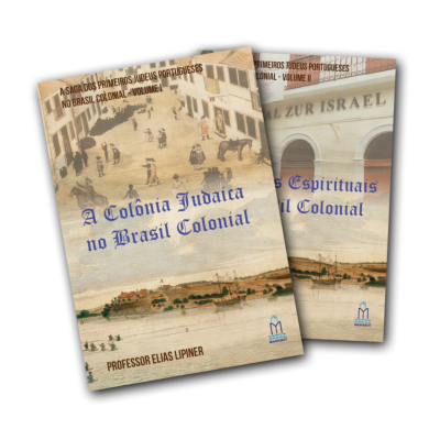 A Saga dos Primeiros Judeus Portugueses no Brasil Colonial - Coleção - 2 volumes