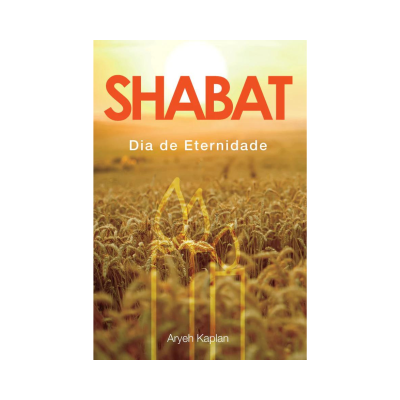 Shabbat - Dia de Eternidade