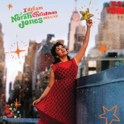 Norah Jones - I Dream Of Christmas (2022 Deluxe Edition)