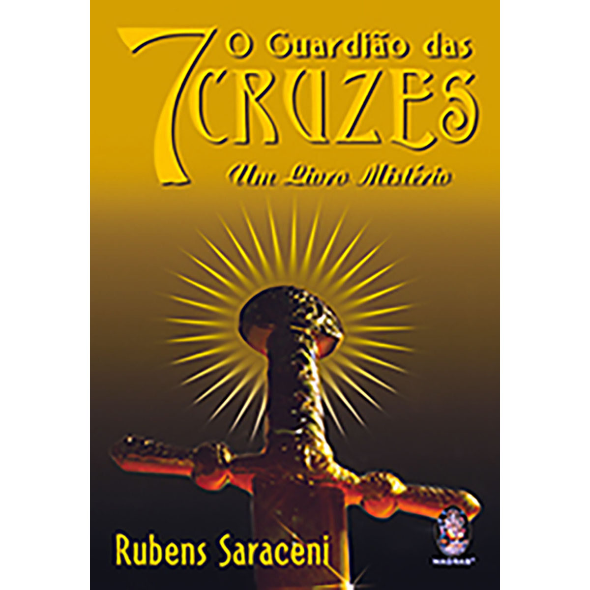 O Guardião das 7 Cruzes O Guardião das 7 Cruzes