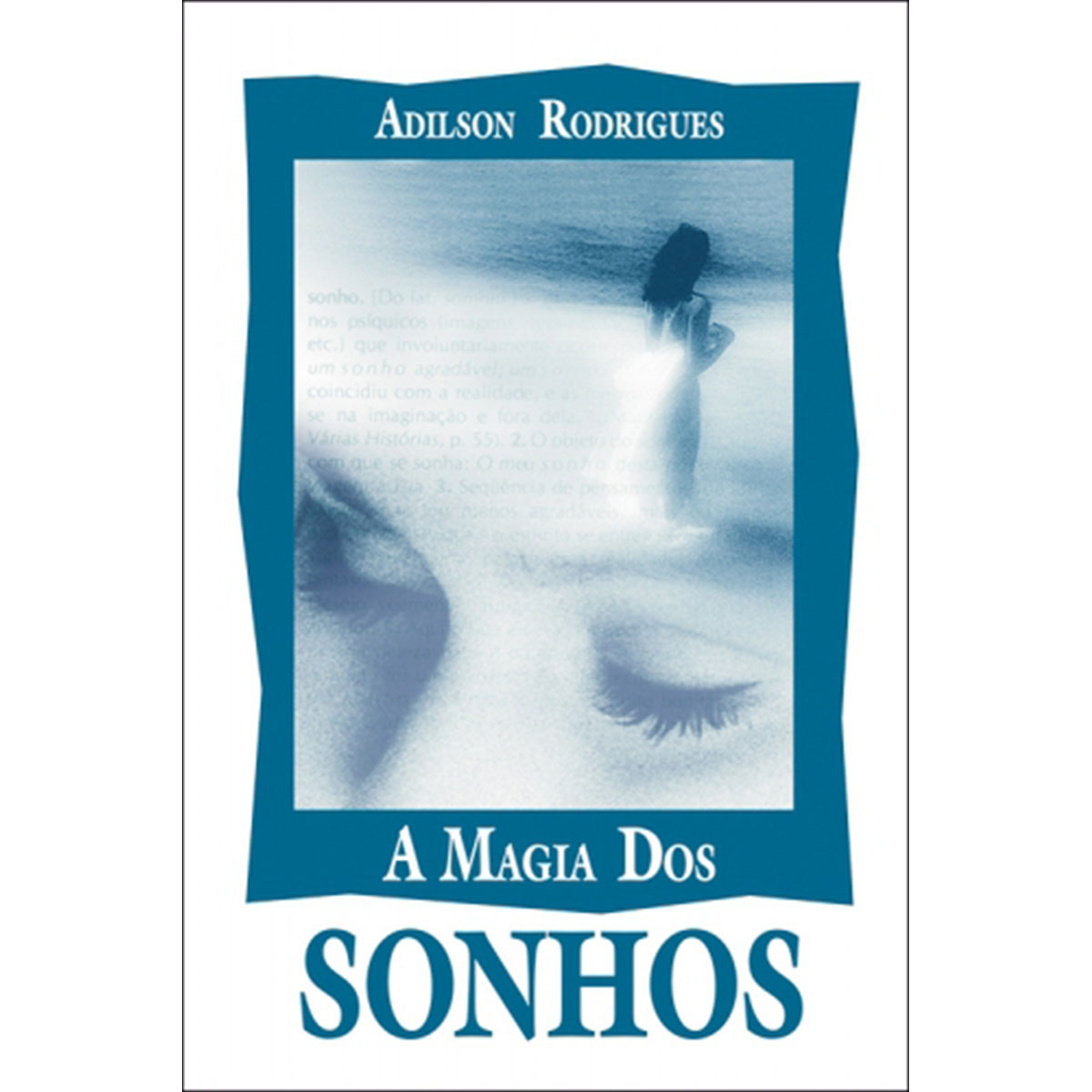 A Magia dos Sonhos A Magia dos Sonhos