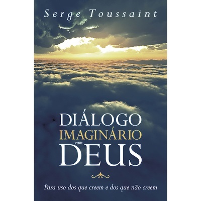 Diálogo Imaginário com Deus
