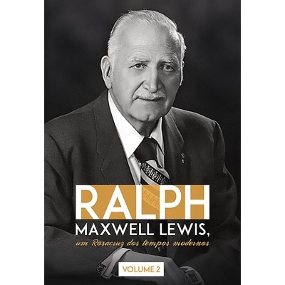 Ralph Maxwell Lewis - Vol. 2
