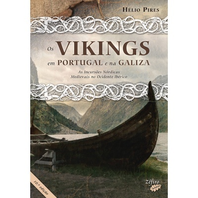 Os Vikings em Portugal e na Galiza Os Vikings em Portugal e na Galiza