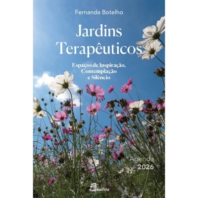 Jardins Terapêuticos - Agenda 2026 Jardins Terapêuticos - Agenda 2026