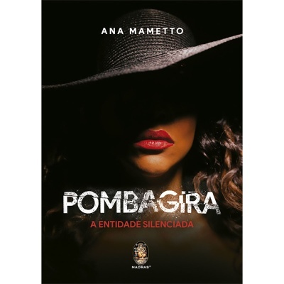 Pombagira - A Entidade Silenciada