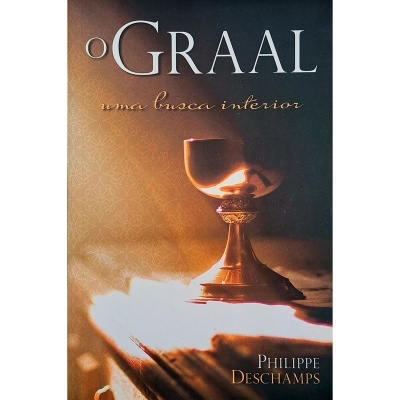 O Graal - Uma Busca Interior