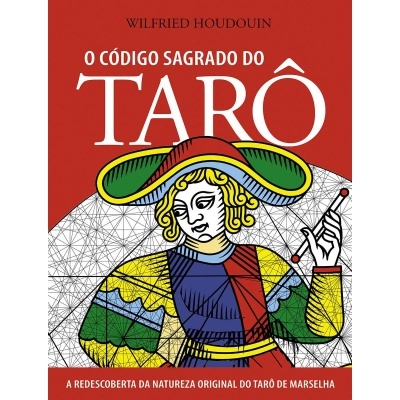O Código Sagrado do Tarô