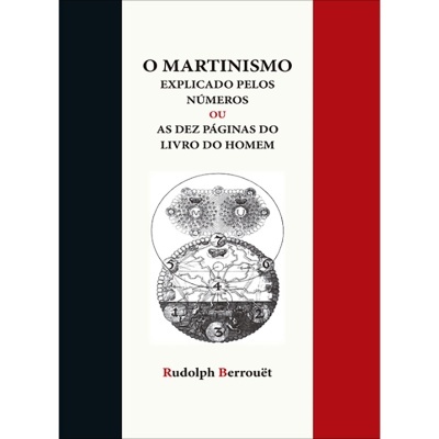 O Martinismo Explicado pelos Números